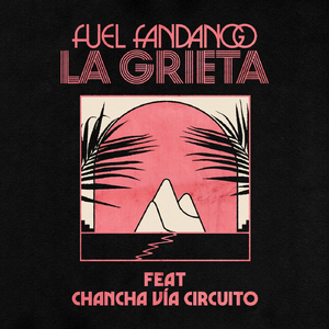 La grieta (feat. Chancha Via Circuito)