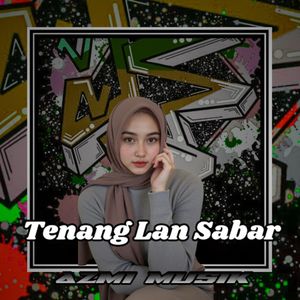 Tenang Lan Sabar