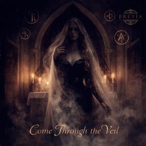 Come through the Veil