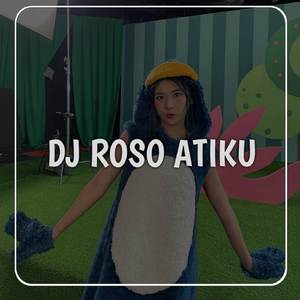 DJ JAWA ROSO ATIKU