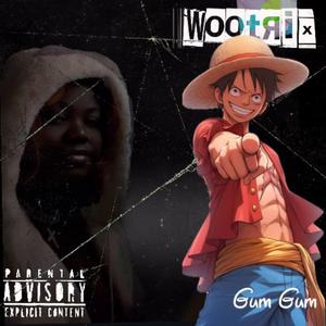 Gum Gum (Remastered)