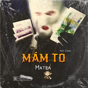 Mám to (feat. Colda)