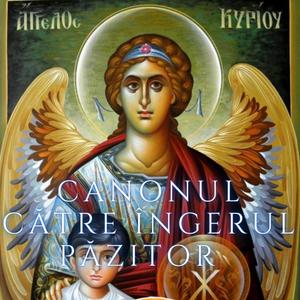 Canonul de rugăciune către Îngerul păzitor