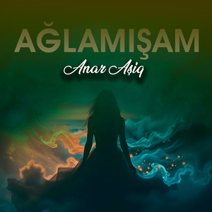 Ağlamışam