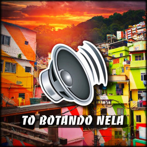 To Botando Nela