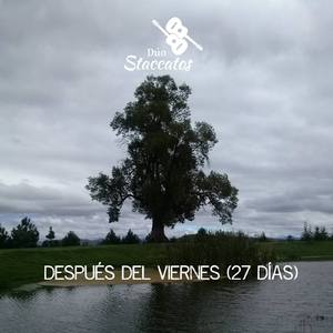 Después del Viernes (27 Días)