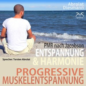 Einleitung - Wissenswertes zur Progressiven Muskelentspannung, Teil 3
