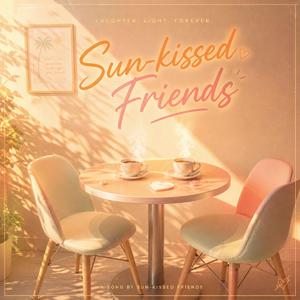 Sun-Kissed Friends