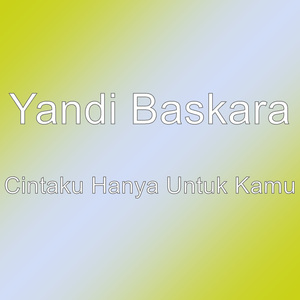 Cintaku Hanya Untuk Kamu