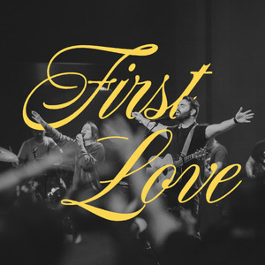First Love (Live) [feat. Cody Kurtz & Kayla Kurtz]