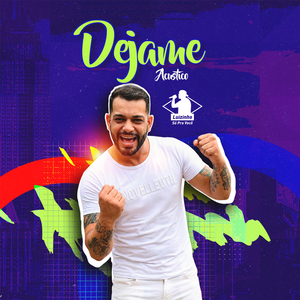 DEJAME (Acústico)