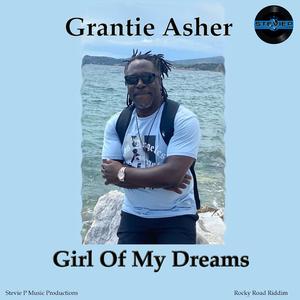 Girl Of My Dreams (feat. Grantie Asher)