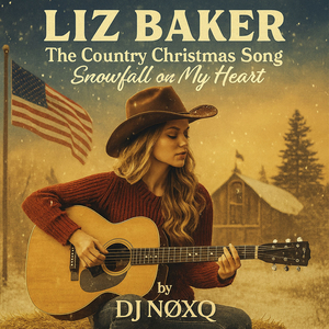 Liz Baker the Country Christmas Song (Snowfall on My Heart)