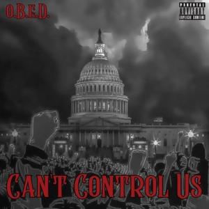Can't Control Us