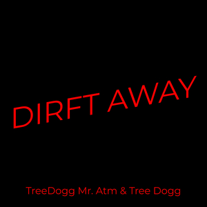 Dirft Away