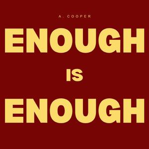 Enough Is Enough