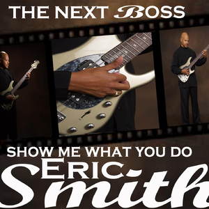 Show Me What You Do (feat. J Dubba U)