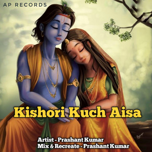 Kishori Kuch Aisa