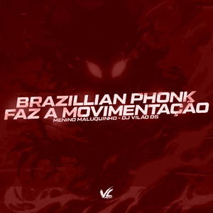 Brazillian Phonk Faz a Movimentação