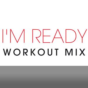 I'm Ready
