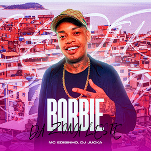 Barbie da Zona Leste