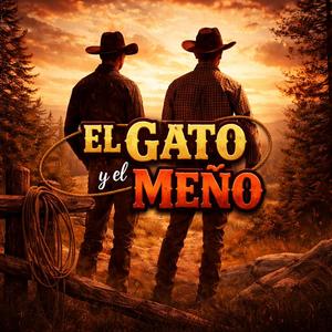 El Gato & El Meño