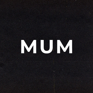 Mum
