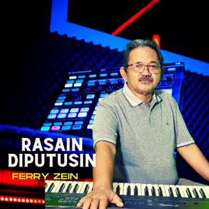 Rasain Diputusin