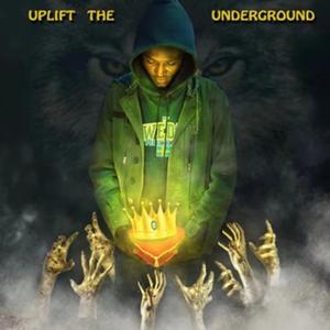 Uplift the underground