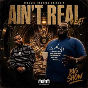 AIN'T REAL