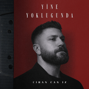 Yine Yokluğunda