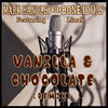 Mark Handley and the Bone Idols - Vanilla & Chocolate (Remix) [feat. Linah]