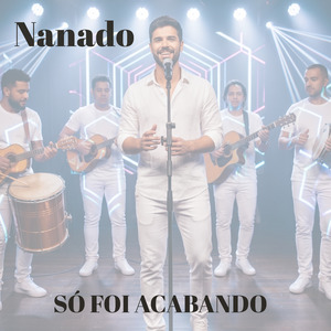 Só Foi Acabando