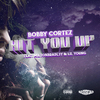 Bobby Cortez - HIT YOU UP