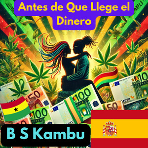 Antes de Que Llege el Dinero