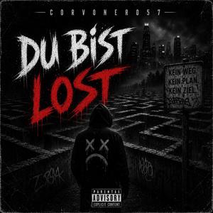 DU BIST LOST