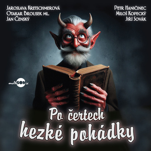 Čert to nemá nikdy lehké (Dramatizovaná Pohádka)