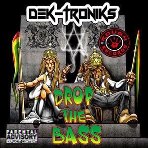 Drop The Bass (feat. Roch & Flinty)
