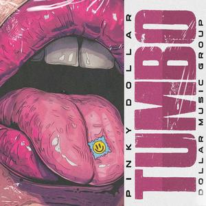 TUMBO (feat. Pinky Dollar)