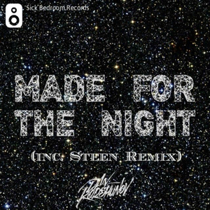 Made For The Night (Original Mix)