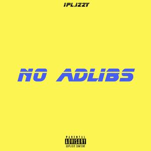 NO ADLIBS
