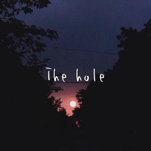 The hole