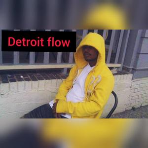 Detroit flow (feat. Fastlife dre)