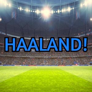 HAALAND!