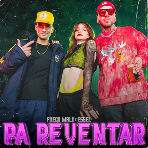 Fuego Malo - PA REVENTAR