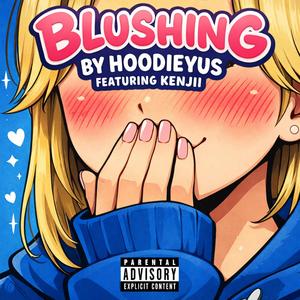 Blushing (feat. Kenjii)