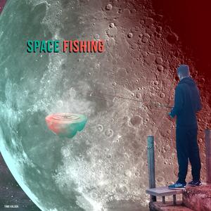 Space Fishing