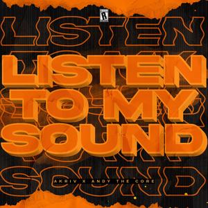 LISTEN TO MY SOUND