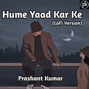Hume Yaad Kar Ke