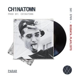 PARAR (feat. CH1NATOWN)